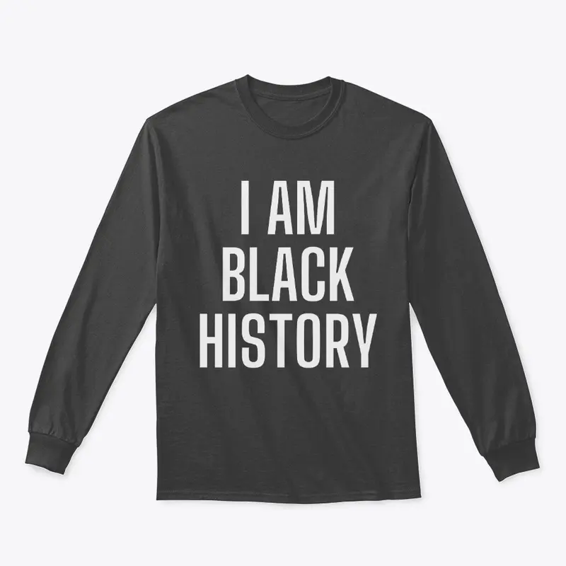 I AM BLACK HISTORY