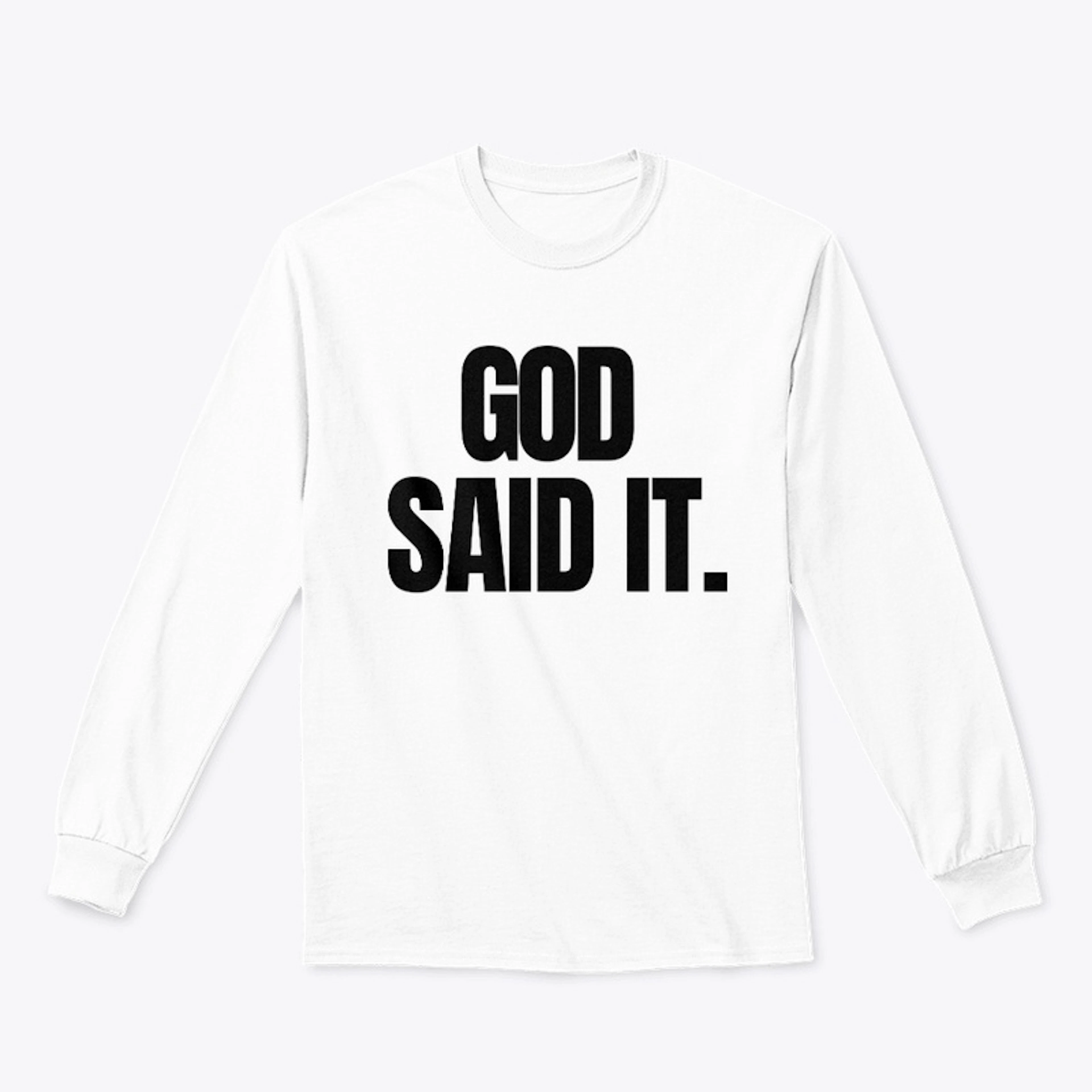 God Said It