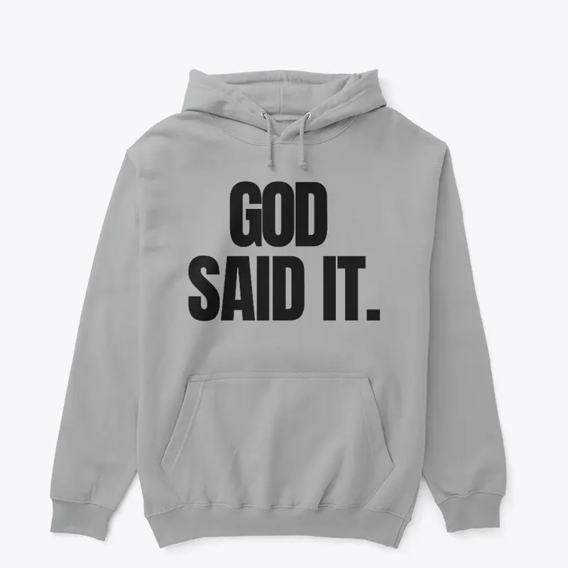 God Said It